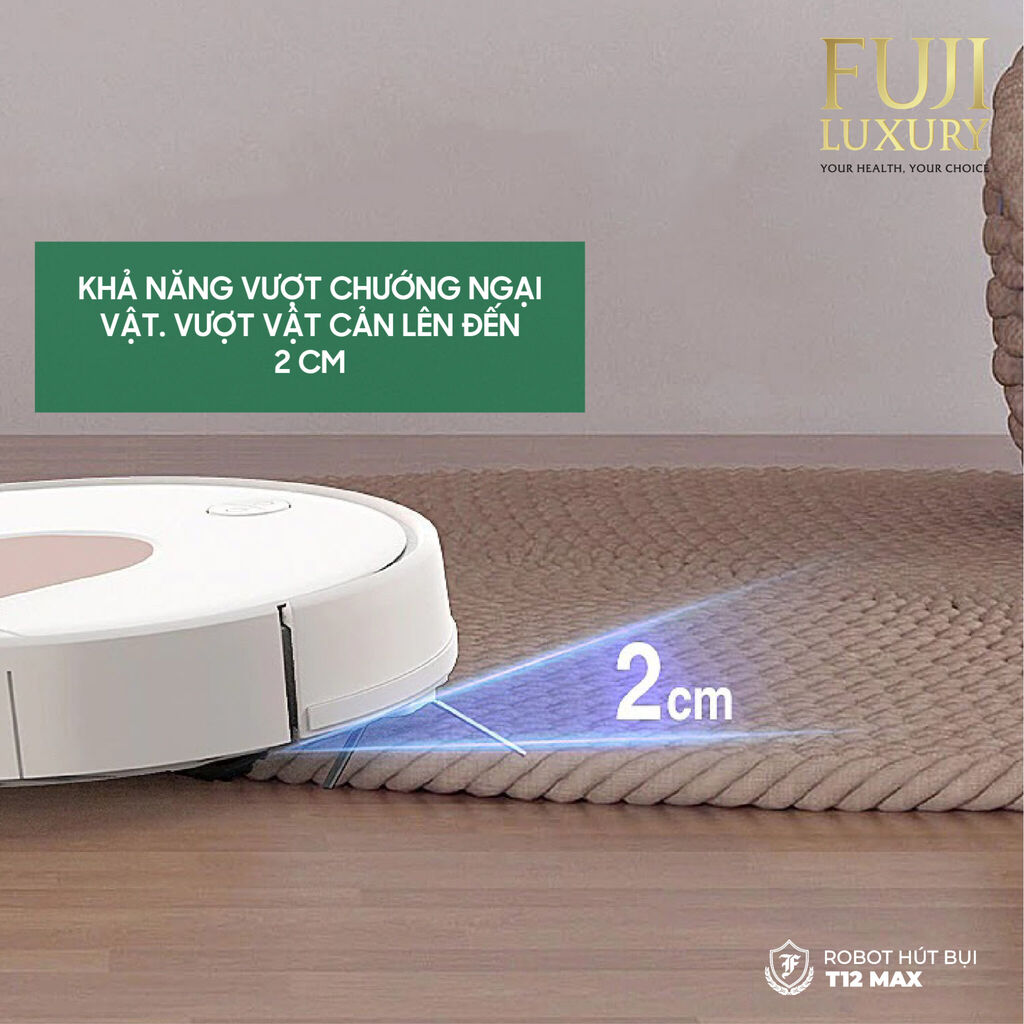 Robot hút bụi lau nhà thông minh chính hãng Fuji Luxury T12 Max